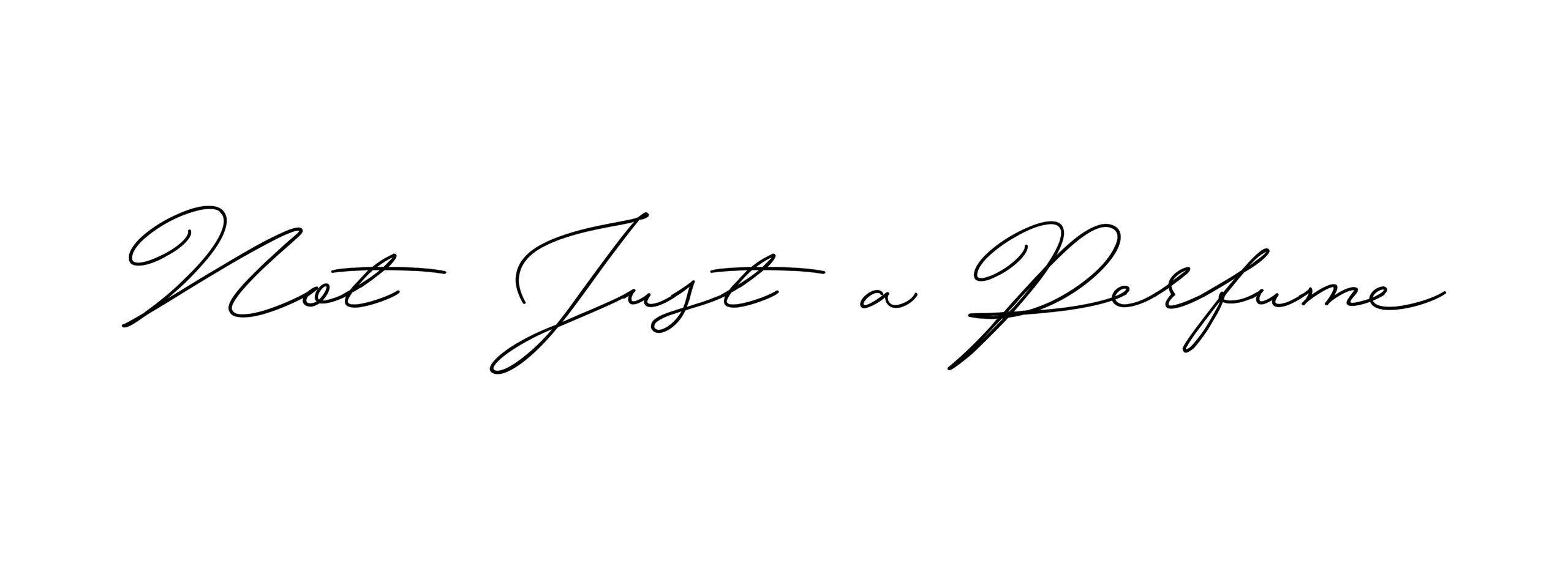 Not Just A Perfume